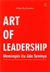 Image of Art of Leadership: Memimpin itu Ada Seninya