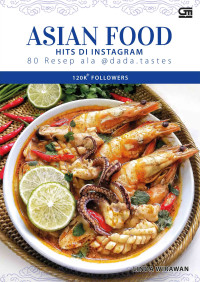 Image of Asian Food Hits di Instagram: 80 Resep ala @dada.tastes