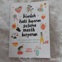 Image of Biarlah Hati Baperan Selama Masih Berperan