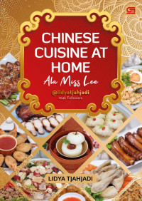 Image of Chinese Cuisine at Home ala Miss Lee