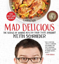 Image of Cooking Light Mad Delicious