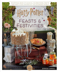 Image of Harry Potter Feasts & Festivities