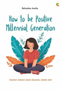 Image of How to be Positive Millenial Generation