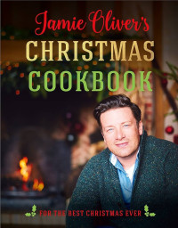 Image of Jamie Oliver's Christmas Cookbook: For The Best Christmas Ever