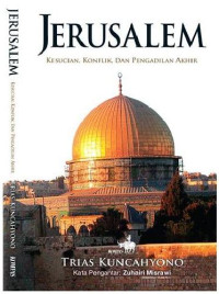 Image of Jerusalem: Kesucian, Konflik, dan Pengadilan Akhir