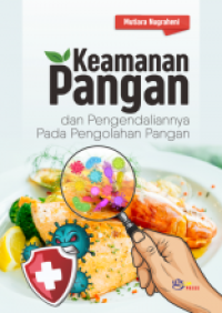 Image of Keamanan Pangan dan Pengendaliannya Pada Pengolahan Pangan