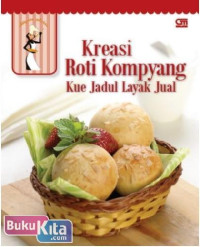 Image of Kreasi Roti Kompyang: Kue Jadul Layak Jual
