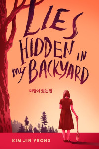 Image of Lies Hidden in My Backyard