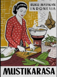 Image of Mustikarasa: Resep Masakan Indonesia Warisan Sukarno