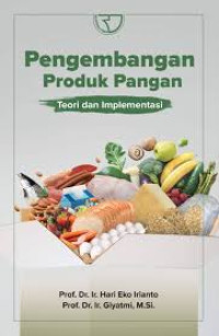 Image of Pengembangan Produk Pangan: Teori dan Implementasi