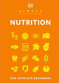 Image of Simply Nutrition for Complete Beginners