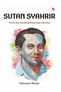 Image of Sutan Syahrir: Peran dan Sumbangsihnya bagi Indonesia