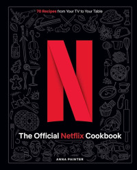 Image of The Official Netflix Cookbook